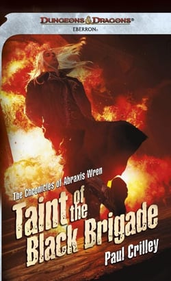 Taint of the Black Brigade - Chronicles of Abraxis Wren, Book 2