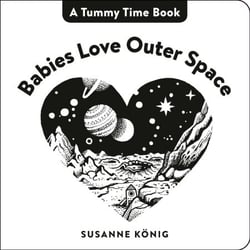 Babies Love Outer Space - High Contrast Black-and-White Art Throughout