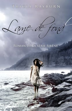 Lame de fond - Sirène - Tome 2