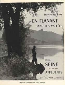 En flânant dans la vallée de la Seine - De Paris au Havre