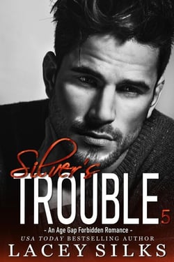 Silver's Trouble - Silver Brothers Securities, #5