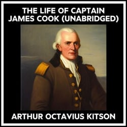 The Life Of Captain James Cook (Unabridged)