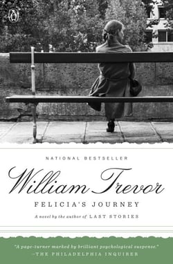Felicia's Journey - A Novel