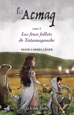 Les Acmaq T.2 - Les feux follets de Tatamagouche