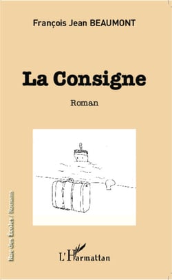 La consigne - Roman