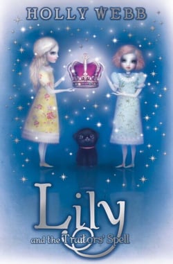 Lily and the Traitors' Spell - Book 4