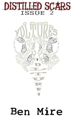 Vultures - Distilled Scars, #2