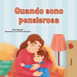 Quando sono pensierosa - Italian Bedtime Collection