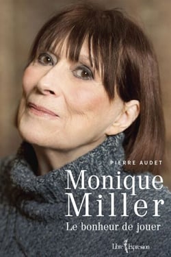 Monique Miller - Le bonheur de jouer