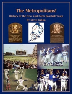 The Metropolitans! History of the New York Mets Baseball Team - MLB Series, #9