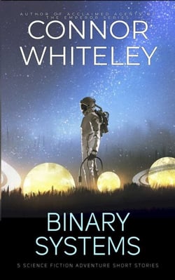 Binary Systems: 5 Science Fiction Adventure Short Stories