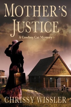 Mother's Justice - Cowboy Cat Mystery, #2