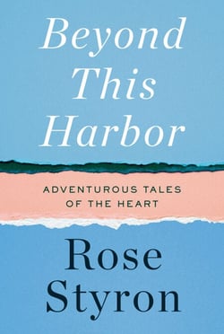 Beyond This Harbor - Adventurous Tales of the Heart