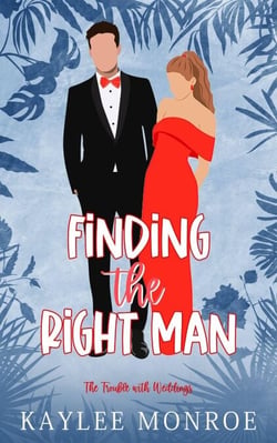 Finding the Right Man - The Trouble with Weddings, #3
