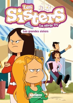 Les Sisters - La Série TV - Poche - tome 66 - Les grandes Sisters