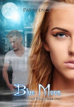 Blue Moon (Book One in The Blue Crystal Trilogy) - The Blue Crystal Trilogy, #1