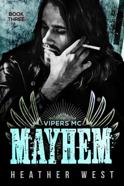 Mayhem (Book 3) - Vipers MC, #3