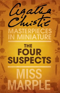 The Four Suspects - A Miss Marple Short Story