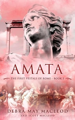 Amata - The First Vestals of Rome Trilogy, #3