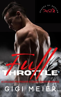 Full Throttle - The Bikers of Boston Series