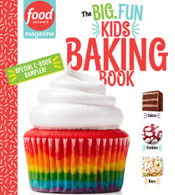 Food Network Magazine The Big, Fun Kids Baking Book 14-Recipe Sampler!