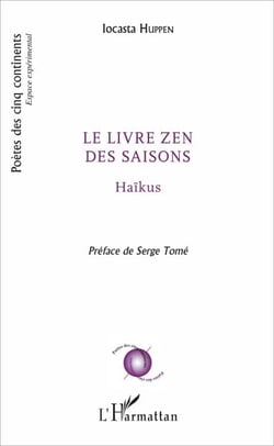 Le livre zen des saisons - Haïkus - Préface de Serge Tomé