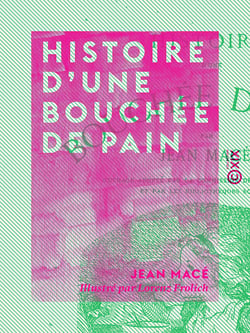 Histoire d'une bouchée de pain