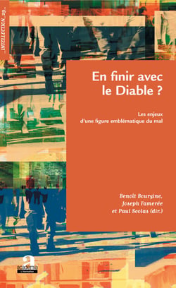 En finir avec le Diable ? - Les enjeux d'une figure emblématique du mal