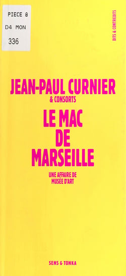 Le MAC de Marseille : Une affaire de musée d'art