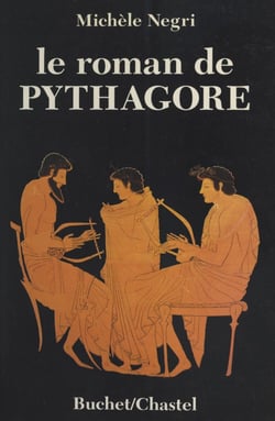 Le roman de Pythagore - Biographie romancée