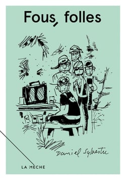 Fous, folles - Fous, folles, volume 1