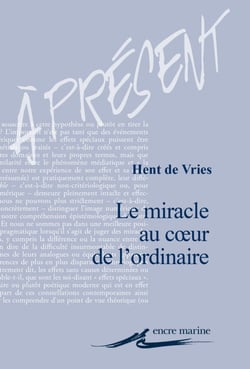 Le Miracle au cœur de l’ordinaire
