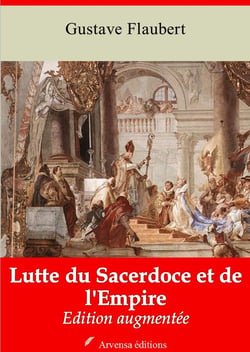 Lutte du Sacerdoce et de l'Empire – suivi d'annexes - Nouvelle édition 2019