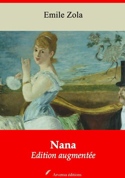 Nana – suivi d'annexes - Nouvelle édition 2019