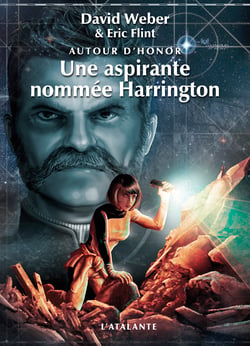 Une aspirante nommée Harrington - Autour d'Honor, T3