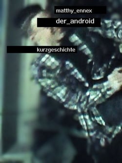 Der Android - Kurzgeschichte