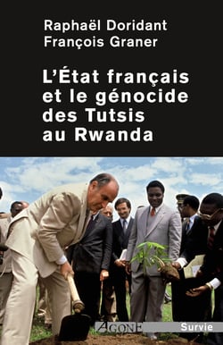 L’État français et le génocide des Tutsis au Rwanda