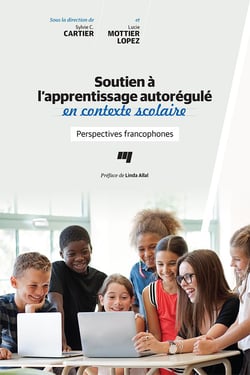 Soutien à l'apprentissage autorégulé en contexte scolaire - Perspectives francophones