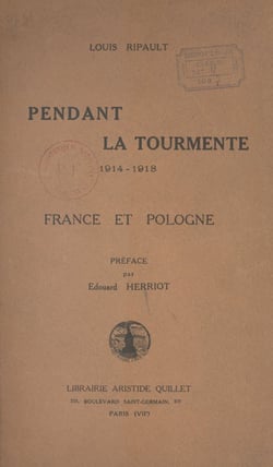 Pendant la tourmente, 1914-1918 - France et Pologne