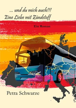 ... und Du mich auch!!! - Eine Liebe mit Zündstoff