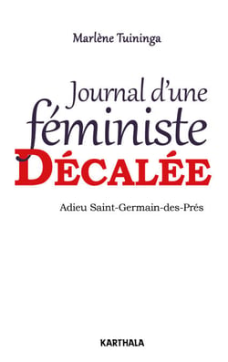Journal d'une féministe décalée - Adieu Saint-Germain-des-Prés