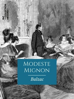 Modeste Mignon - Scènes de la vie privée