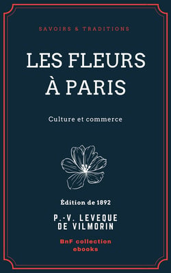 Les Fleurs à Paris - Culture et commerce