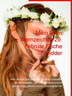Mein Elfen Sternzeichen 29. Februar Fische Widder - Jeder Mensch und jedes Tier hat eine Schutzelfe, die ihn begleitet - sein Elfensternzeichen am gleichen Tag geboren. www.schutzengelein.de