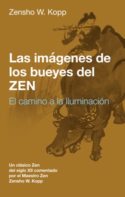 Las imágenes de los bueyes del Zen - El camino a la Iluminación