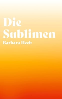 Die Sublimen