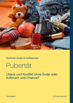 Pubertät - Chaos und Konflikt ohne Ende oder Aufbruch und Chance?
