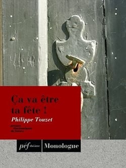 Ça va être ta fête!