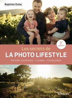 Les secrets de la photo lifestyle - Portraits spontanés - Lumière - Composition