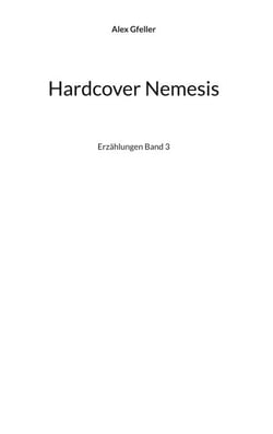 Hardcover Nemesis - Erzählungen Band 3